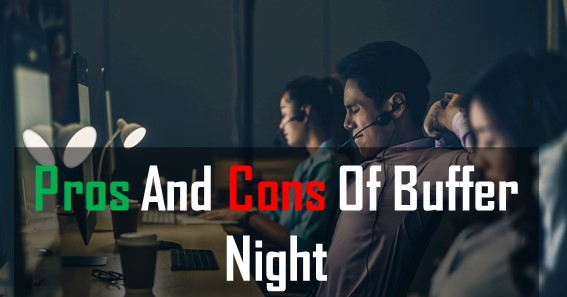 Pros And Cons Of Buffer Night
