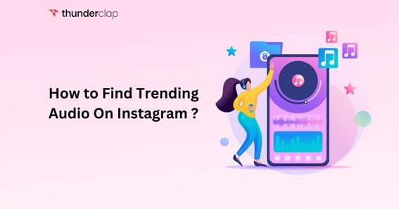 How To Find Trending Audio On Instagram