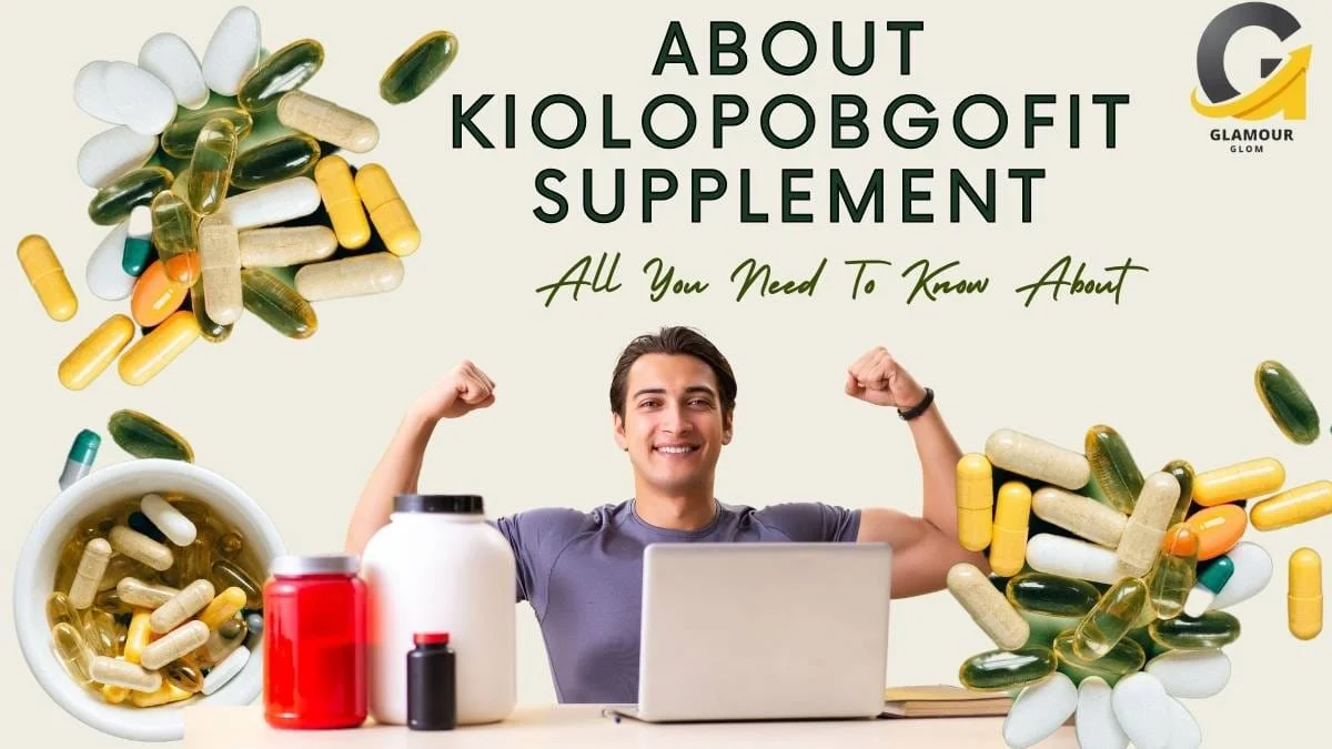 What Has Kiolopobgofit In It? Key Elements, Benefits, and Real-Life Use