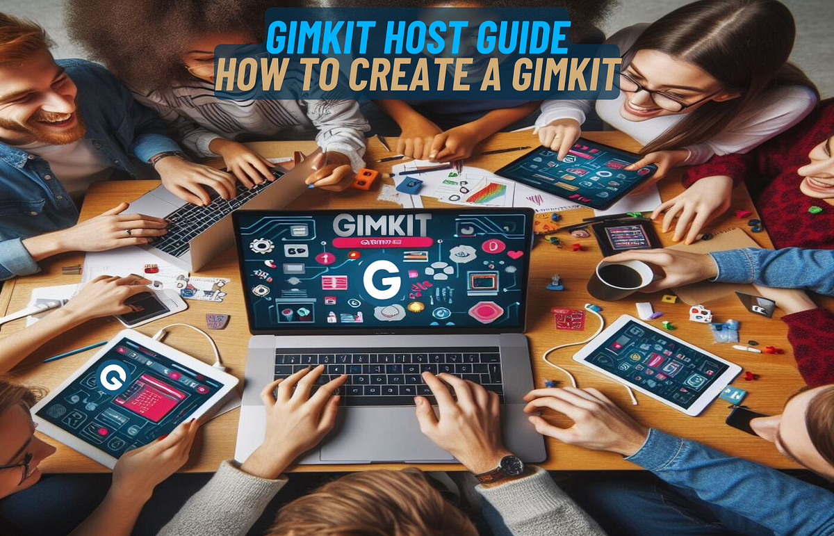Gimkit Host Guide: How to Run Engaging Live Learning Games
