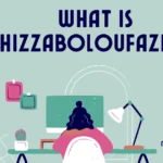 What Is Hizzaboloufazic? Meaning, Benefits, and Practice Guide
