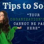 Fix 'Your Organization's Data Cannot Be Pasted Here' Error in Microsoft Apps