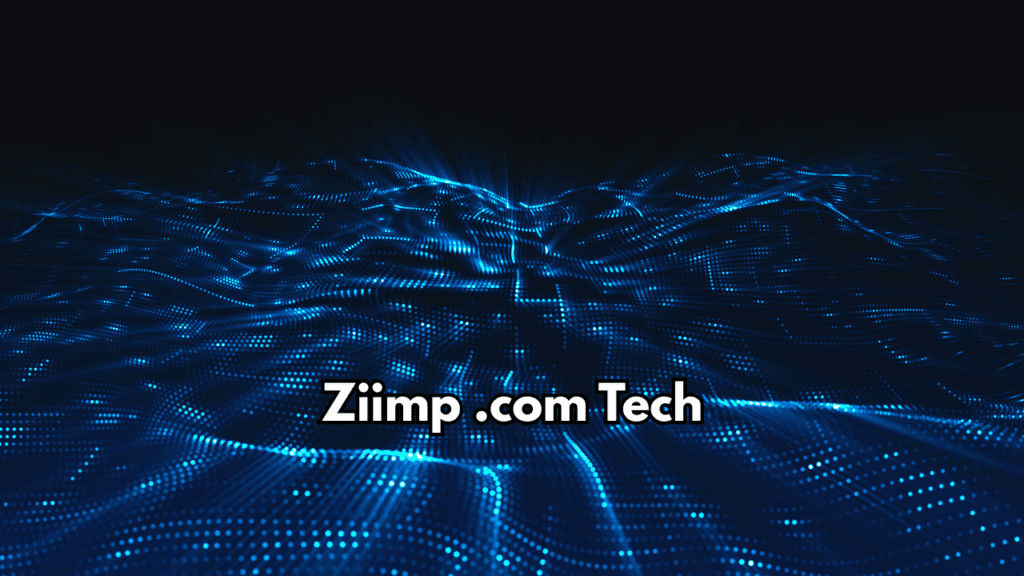 Ziimp.com Tech: The All-in-One Digital Platform of 2025