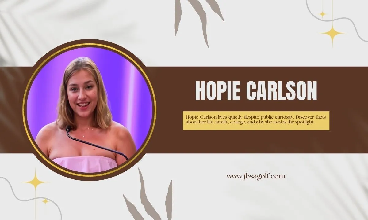 Hopie Carlson: Inside the Private Life of a Celebrity’s