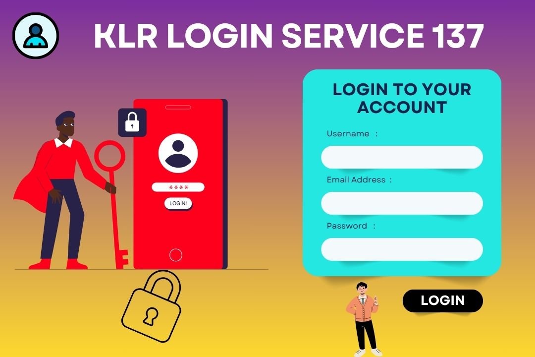 What Is KLR Login Service 137? Complete User Guide
