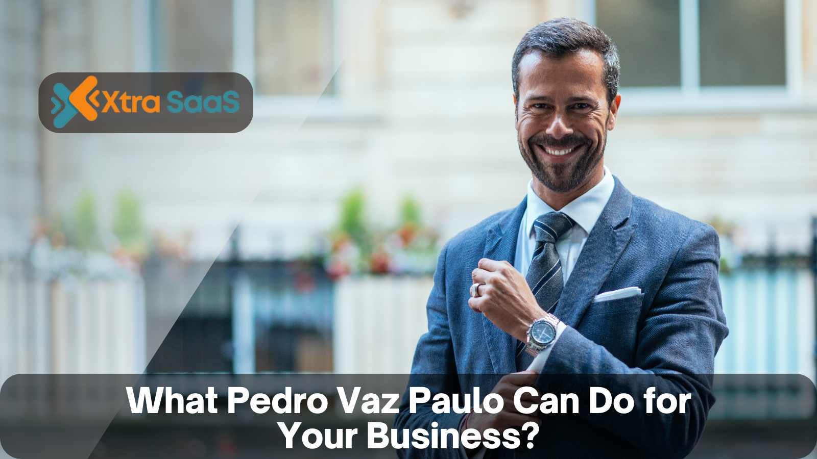 PedroVazPaulo: The Business Growth Partner